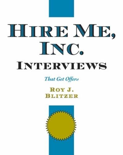 Imagen de archivo de Hire Me, Inc. Interviews : That Get Offers a la venta por Better World Books