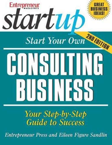 Imagen de archivo de Start Your Own Consulting Business a la venta por SecondSale