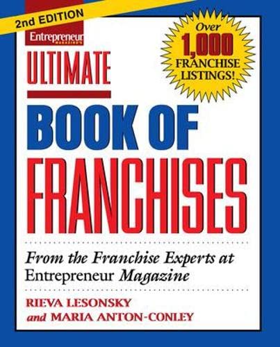 Ultimate Book of Franchises (9781599180991) by Lesonsky, Rieva; Anton Conley, Maria