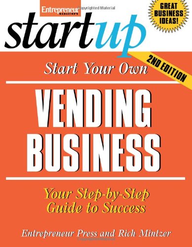 Stock image for Start Your Own Vending Business for sale by ThriftBooks-Atlanta