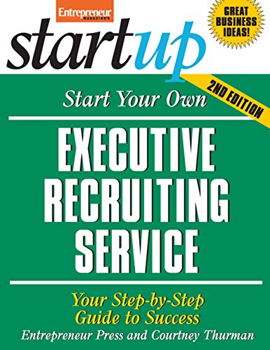 9781599181264: Start Your Own Executive Recruiting Business (IPRO DIST PRODUCT I/I)