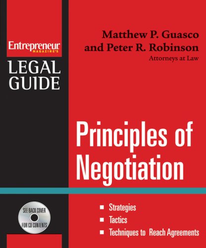 Imagen de archivo de Principles of Negotiation: Strategies, Tactics, Techniques to Reach Agreement (Enrtepreneur's Legal Guides) a la venta por HPB-Red