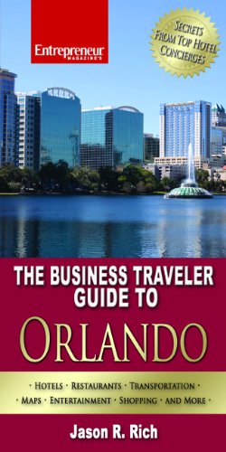 The Business Traveler Guide to Orlando (9781599181585) by Rich, Jason R.