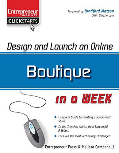 Beispielbild fr Design and Launch an Online Boutique in a Week (ClickStart Series) zum Verkauf von Wonder Book