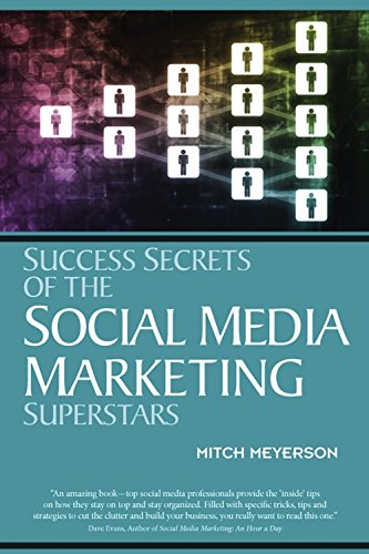 Beispielbild fr Success Secrets of the Social Media Marketing Superstars zum Verkauf von Better World Books