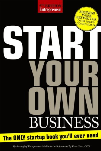 Imagen de archivo de Start Your Own Business, Fifth Edition: The Only Start-Up Book You'll Ever Need a la venta por Wonder Book