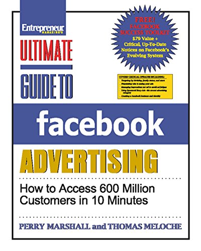 Imagen de archivo de Ultimate Guide to Facebook Advertising : How to Access 600 Million Customers in 10 Minutes a la venta por Better World Books: West