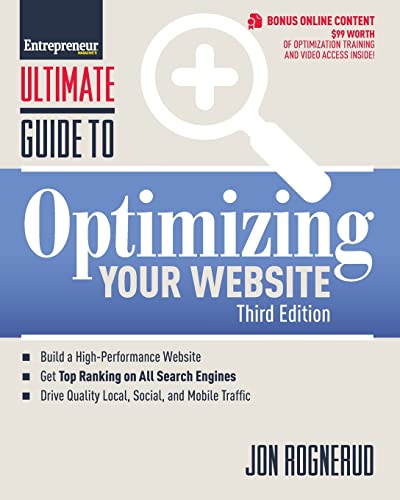 Stock image for Ultimate Guide to Optimizing Your Website for sale by Better World Books