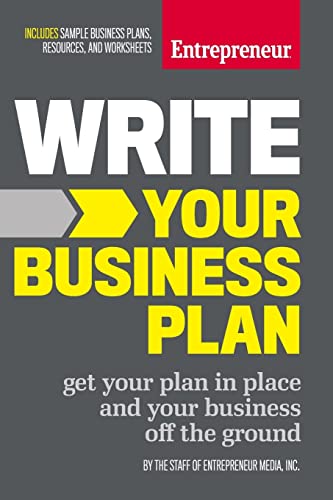 Stock image for Write Your Business Plan: Get Your Plan in Place and Your Business Off the Ground for sale by ThriftBooks-Atlanta