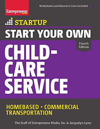 Beispielbild fr Start Your Own Child-Care Service : Your Step-By-Step Guide to Success zum Verkauf von Better World Books