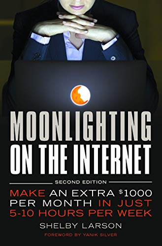Stock image for Moonlighting on the Internet for sale by Better World Books