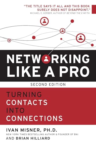 Beispielbild fr Networking Like a Pro: Turning Contacts into Connections zum Verkauf von Revaluation Books