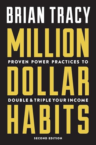 9781599186146: Million Dollar Habits: Proven Power Practices to Double and Triple Your Income