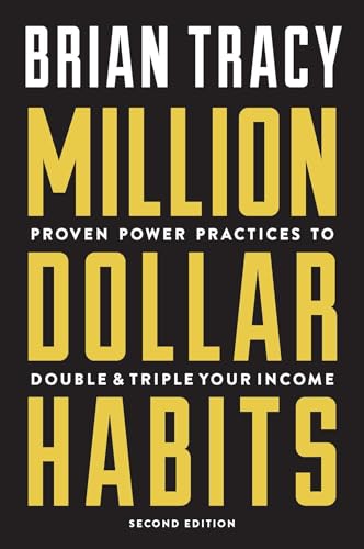 9781599186146: Million Dollar Habits: Proven Power Practices to Double & Triple Your Income