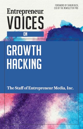 9781599186276: Entrepreneur Voices on Growth Hacking