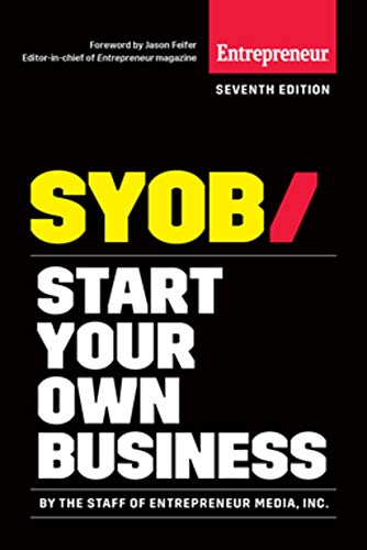 Stock image for Start Your Own Business: The Only Startup Book Youll Ever Need for sale by Goodwill of Colorado