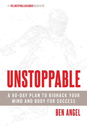 Stock image for Unstoppable: A 90-Day Plan to Biohack Your Mind and Body for Success for sale by WorldofBooks