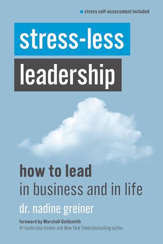 Beispielbild fr Stress-Less Leadership zum Verkauf von Wonder Book