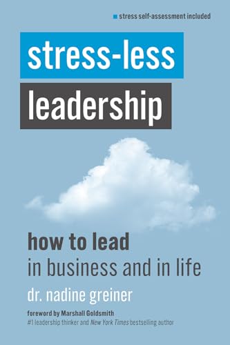 9781599186504: Stress-Less Leadership