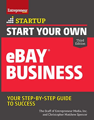 Stock image for Start Your Own eBay Business (Startup) for sale by Half Price Books Inc.