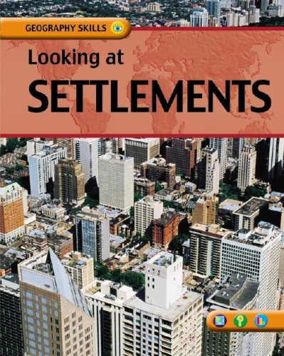 Looking at Settlements (Geography Skills) (9781599200521) by Anderson, Judith