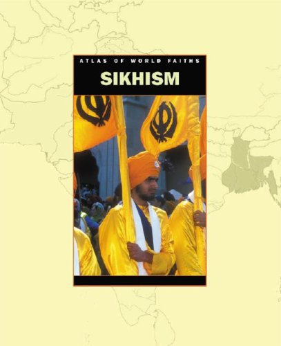 9781599200590: Sikhism (Atlas of World Faiths)