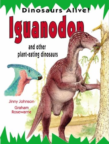 Stock image for Iguanodon and Other Plant-Eating Dinosaurs for sale by ThriftBooks-Dallas
