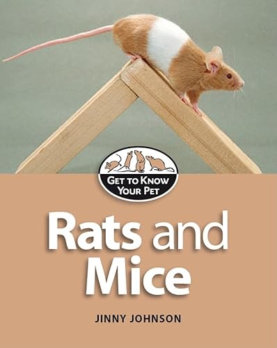 9781599200910: Rats and Mice (Get to Know Your Pet)