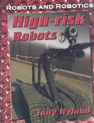 Beispielbild fr High-Risk Robots zum Verkauf von Better World Books