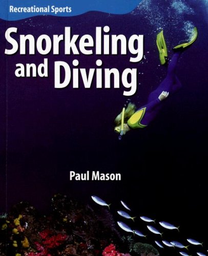 Stock image for Snorkeling and Diving (Recreational Sports) for sale by OwlsBooks