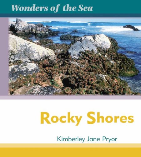 Beispielbild fr Rocky Shores (Wonders of the Sea) zum Verkauf von Irish Booksellers