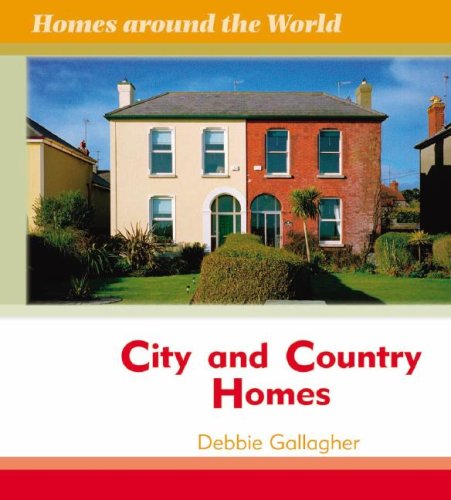 Imagen de archivo de City and Country Homes (Homes Around the World) a la venta por SecondSale