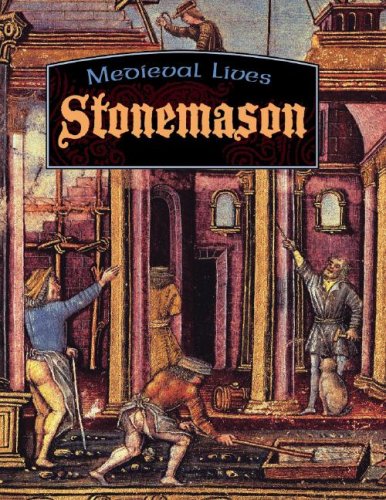 Stonemason (Medieval Lives) (9781599201733) by Hull, Robert