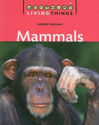 9781599201986: Mammals (Living Things)