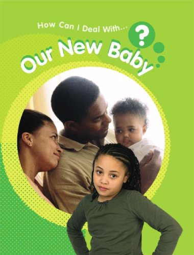 Our New Baby (How Can I Deal With...?) (9781599202327) by Hewitt, Sally