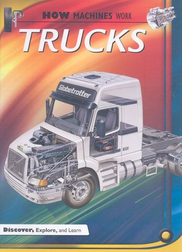 Trucks (How Machines Work) (9781599202914) by Jennings, Terry