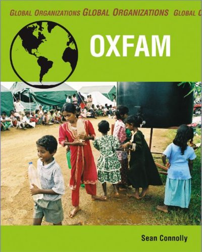 9781599203058: Oxfam (Global Organizations)