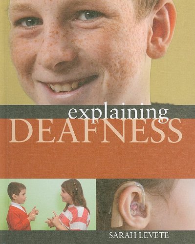 Beispielbild fr Explaining Deafness zum Verkauf von Better World Books