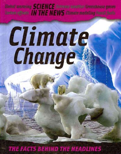 Beispielbild fr Climate Change (Science in the News) zum Verkauf von Ergodebooks