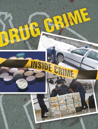 Beispielbild fr Drug Crime (Inside Crime) zum Verkauf von BooksRun