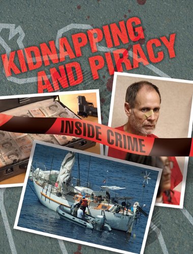 Kidnapping and Piracy (Inside Crime) (9781599203980) by Anderson, Judith