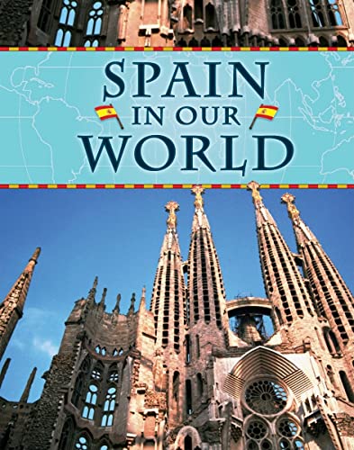 Beispielbild fr Spain in Our World zum Verkauf von Better World Books: West