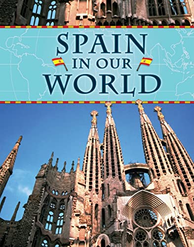 Imagen de archivo de Spain in Our World a la venta por Better World Books: West