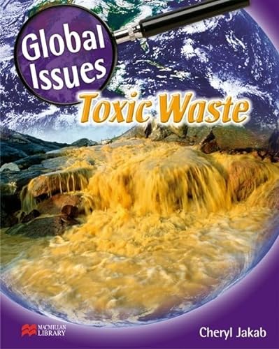 Stock image for Toxic Waste (Global Issues (Smart Apple)) for sale by HPB Inc.