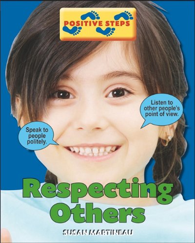 Imagen de archivo de Respecting Others (Positive Steps) a la venta por Irish Booksellers