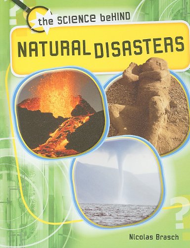 Stock image for Natural Disasters (The Science Behind) for sale by SecondSale