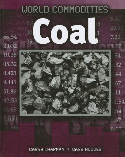 Stock image for Coal (World Commodities) for sale by Irish Booksellers