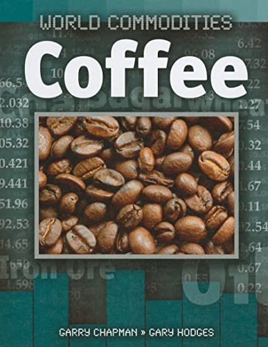 Imagen de archivo de Coffee (World Commodities) a la venta por HPB-Emerald