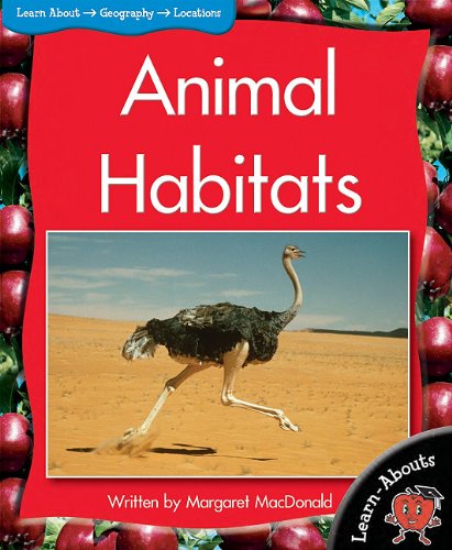 Animal Habitats (Learnabouts F&p Level F) (9781599205984) by MacDonald, Margaret