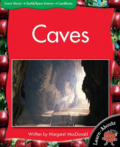 Caves (Learnabouts F&p Level H) (9781599206332) by MacDonald, Margaret